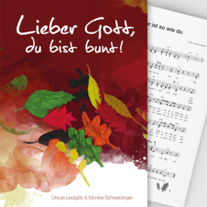 Lieber Gott du bist bunt